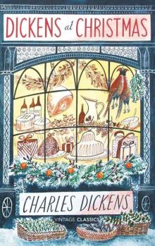 Dickens at Christmas (Vintage Classics)