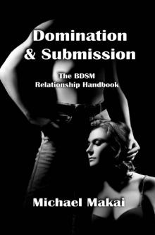 Domination & Submission: The BDSM Relationship Handbook