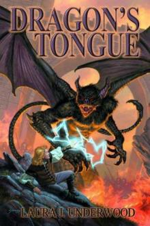 Dragon's Tongue: Book One of the Demon-Bound Read online