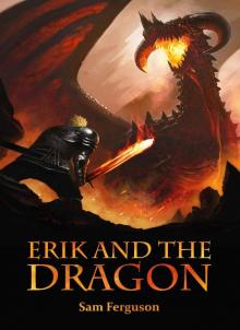 Erik And The Dragon ( Book 4) Read online