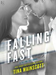 Falling Fast (Falling Fast #1) Read online