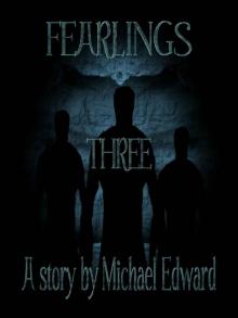 Fearlings Three (The Fearlings Series Book 3) Read online