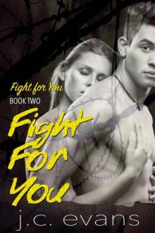 Fight For You