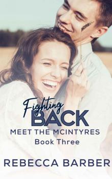 Fighting Back (Meet the McIntyres Book 3) Read online