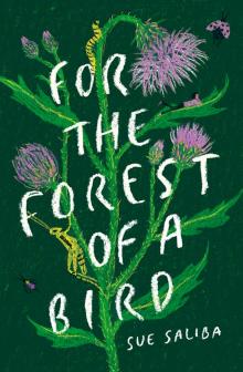 For the Forest of a Bird Read online