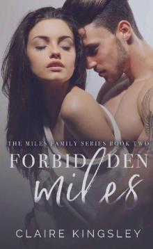 Forbidden Miles (The Miles Family Series Book 2) Read online