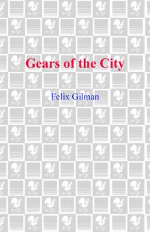 Gears of the City Read online