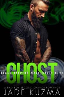 Ghost: A Bad Boy Second Chance Romance (Black Reapers Motorcycle Club Book 5) Read online