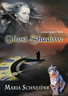 Ghost Shadow (Moon Shadow Series Book 4) Read online