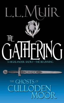 Ghosts of Culloden Moor 01 - The Gathering