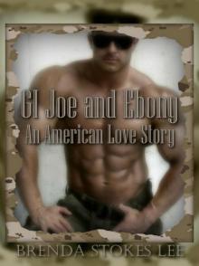 GI Joe and Ebony, An American Love Story Read online