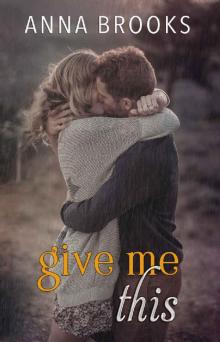 Give Me This (It's Kind Of Personal Book 6) Read online
