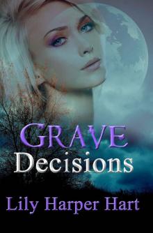 Grave Decisions (A Maddie Graves Mystery Book 7) Read online