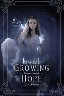 Growing Hope (The New Era Saga Book 2) Read online