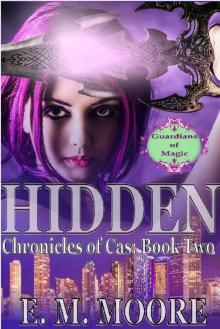Hidden: A New Adult Urban Fantasy Novel (Chronicles of Cas Book 2)