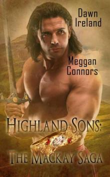 Highland Sons: The Mackay Saga Read online