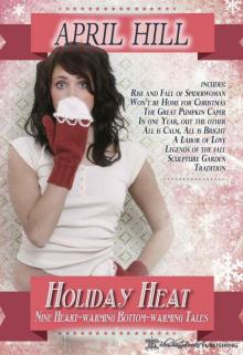 Holiday Heat: Heartwarming and Bottomwarming Stories for the Festive Season Read online