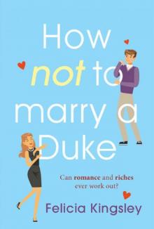 How (Not) to Marry a Duke