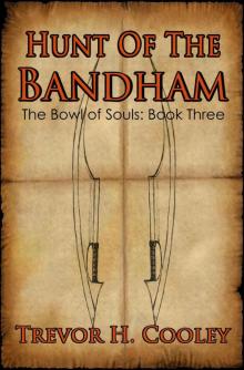 Hunt of the Bandham (The Bowl of Souls: Book Three)