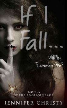 If I Fall..._Will You Remember Me?