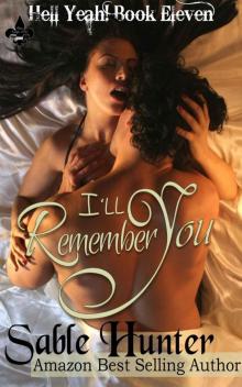 I'll Remember You (Hell Yeah!) Read online