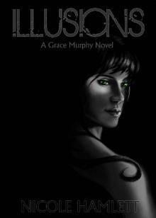 Illusions: A Grace Murphy Novel Read online