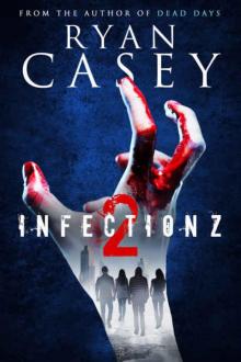Infection Z (Book 2) Read online