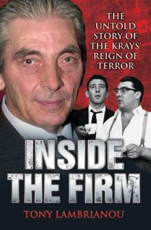 Inside the Firm - The Untold Story of The Krays' Reign of Terror Read online