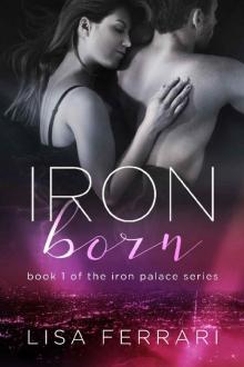 Iron Born (Iron Palace Book 1) Read online