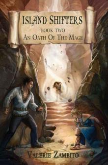 Island Shifters: Book 02 - An Oath of the Mage Read online