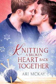 Knitting a Broken Heart Back Together Read online