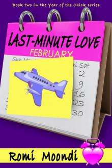 Last-Minute Love (Year of the Chick series) Read online