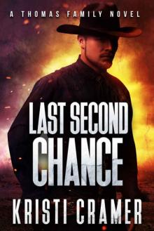 Last Second Chance (A Thomas Family Novel Book 2) Read online