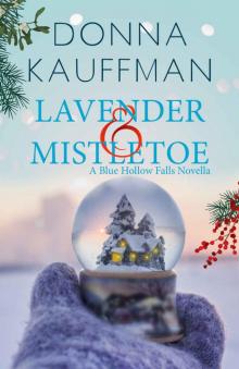 Lavender & Mistletoe (Blue Hollow Falls) Read online