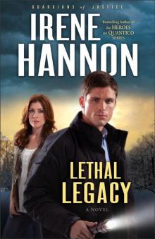 Lethal Legacy: A Novel (Guardians of Justice) Read online