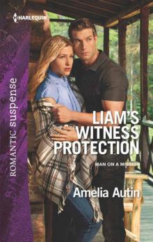 Liam's Witness Protection (Man On A Mission 4) Read online