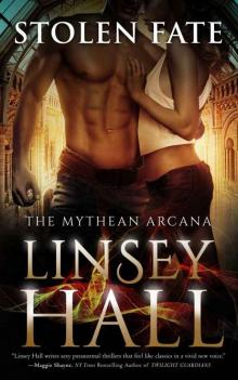 Linsey Hall - Stolen Fate (The Mythean Arcana #4) Read online