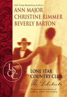 Lone Star Country Club: The Debutantes Read online