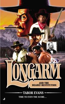 Longarm and the Deadly Restitution (9781101618776) Read online