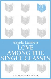 Love Among the Single Classes Read online