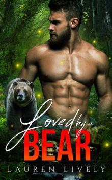 Loved by a Bear (Legends of Black Salmon Falls Book 1) Read online