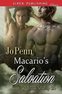 Macario's Salvation [Milson Valley 10] (Siren Publishing Classic ManLove) Read online