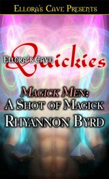 Magick Men: A Shot of Magick Read online