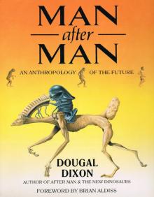 Man After Man: An Anthropology of the Future