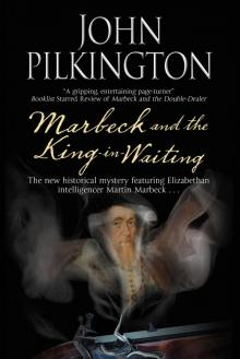 Marbeck and the King-in-Waiting Read online