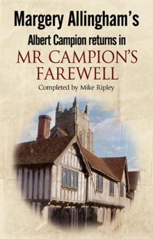 Margery Allingham's Mr Campion's Farewell Read online