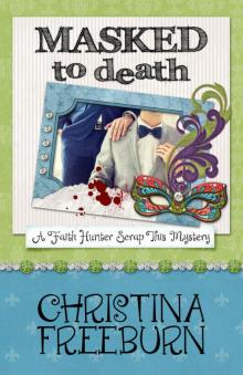 Masked to Death (A Faith Hunter Scrap This Mystery Book 5) Read online