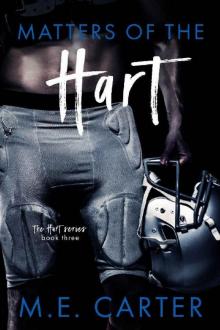 Matters of the Hart (The Hart Series Book 3) Read online