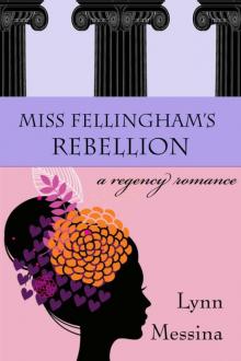 Miss Fellingham's Rebellion Read online