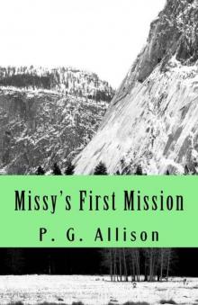 Missy's First Mission Read online